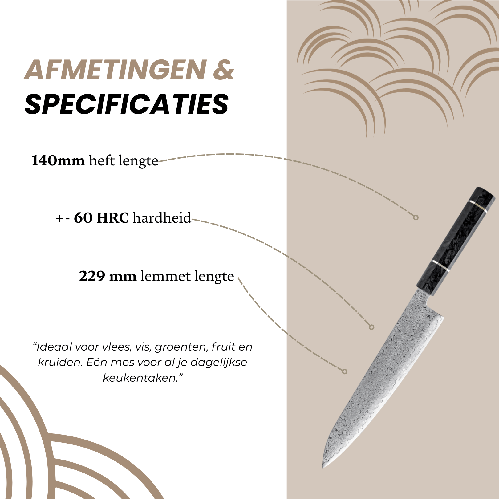 Technische afbeelding met nauwkeurige afmetingen van het lemmet en handvat, voor een compleet beeld van de mesgrootte.